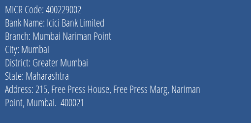 Icici Bank Limited Mumbai Nariman Point MICR Code