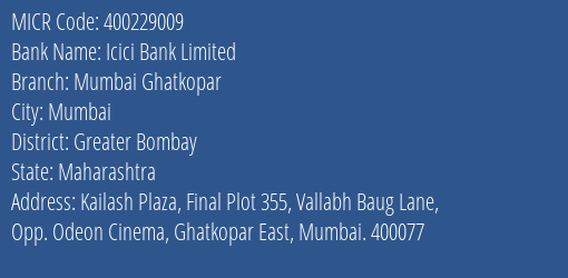 Icici Bank Limited Mumbai Ghatkopar MICR Code