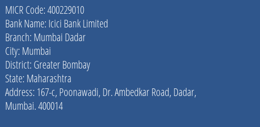 Icici Bank Limited Mumbai Dadar MICR Code
