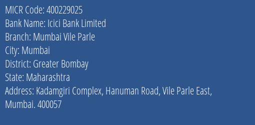 Icici Bank Limited Mumbai Vile Parle MICR Code