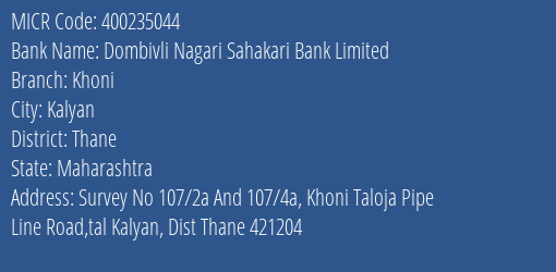 Dombivli Nagari Sahakari Bank Limited Khoni MICR Code