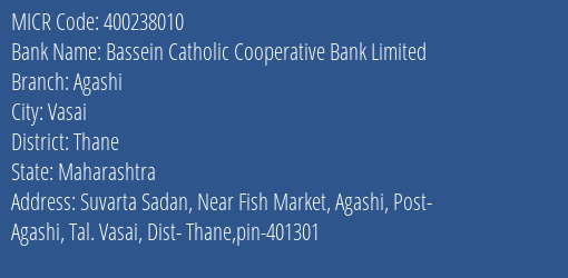 Bassein Catholic Cooperative Bank Limited Agashi MICR Code