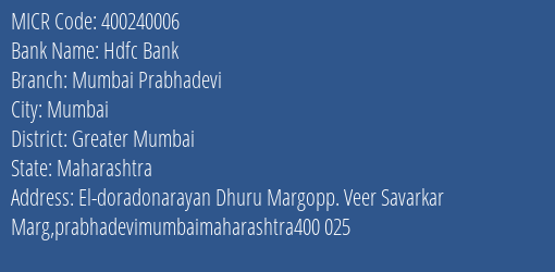 Hdfc Bank Mumbai Prabhadevi MICR Code