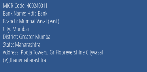Hdfc Bank Mumbai Vasai East MICR Code
