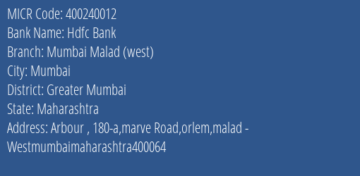 Hdfc Bank Mumbai Malad West MICR Code