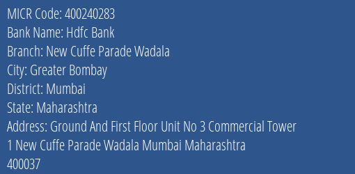 Hdfc Bank New Cuffe Parade Wadala Branch Address Details and MICR Code 400240283