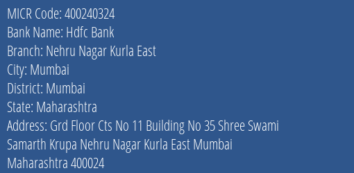 Hdfc Bank Nehru Nagar Kurla East MICR Code