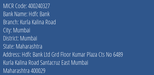 Hdfc Bank Kurla Kalina Road MICR Code