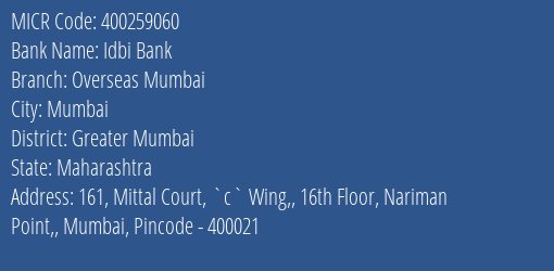 Idbi Bank Overseas Mumbai Branch Address Details and MICR Code 400259060