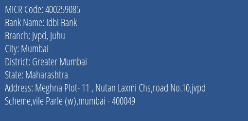 Idbi Bank Jvpd Juhu Branch Address Details and MICR Code 400259085