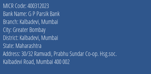 G P Parsik Bank Kalbadevi Mumbai MICR Code