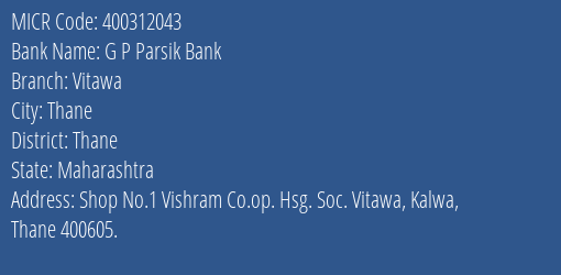 G P Parsik Bank Vitawa MICR Code