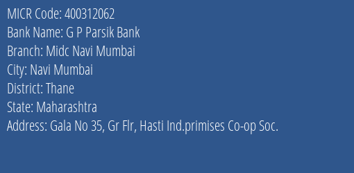 G P Parsik Bank Midc Navi Mumbai MICR Code