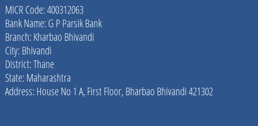 G P Parsik Bank Kharbao Bhivandi MICR Code
