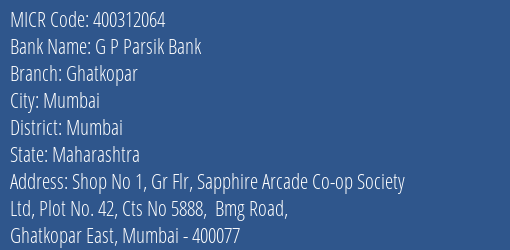G P Parsik Bank Ghatkopar MICR Code