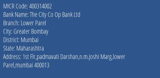 The City Co Op Bank Ltd Lower Parel MICR Code