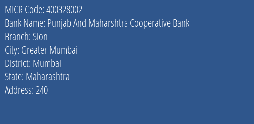 Punjab And Maharshtra Cooperative Bank Sion MICR Code