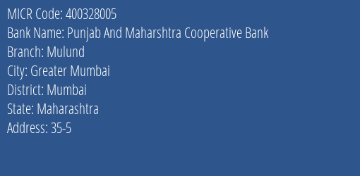 Punjab And Maharshtra Cooperative Bank Mulund MICR Code