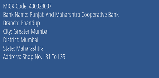 Punjab And Maharshtra Cooperative Bank Bhandup MICR Code