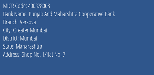 Punjab And Maharshtra Cooperative Bank Versova MICR Code