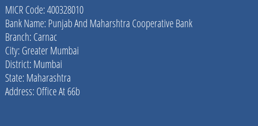 Punjab And Maharshtra Cooperative Bank Carnac MICR Code