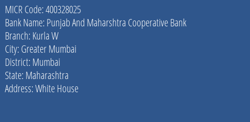 Punjab And Maharshtra Cooperative Bank Kurla W MICR Code