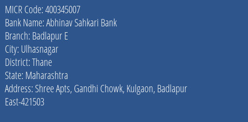 Abhinav Sahkari Bank Badlapur E MICR Code