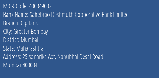 Sahebrao Deshmukh Cooperative Bank Limited C.p.tank MICR Code