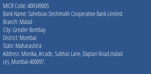 Sahebrao Deshmukh Cooperative Bank Limited Malad MICR Code