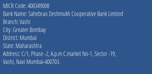 Sahebrao Deshmukh Cooperative Bank Limited Vashi MICR Code