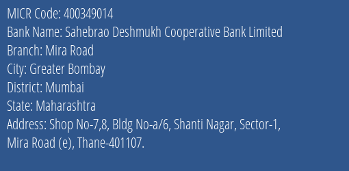 Sahebrao Deshmukh Cooperative Bank Limited Mira Road MICR Code