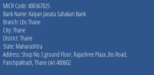 Kalyan Janata Sahakari Bank Lbs Thane MICR Code