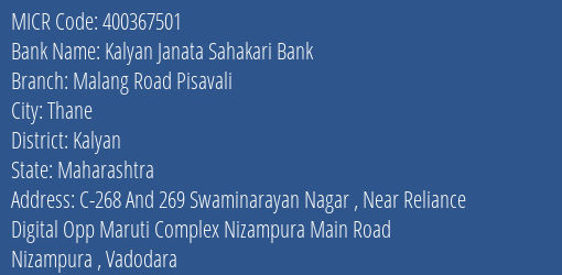Kalyan Janata Sahakari Bank Malang Road Pisavali MICR Code