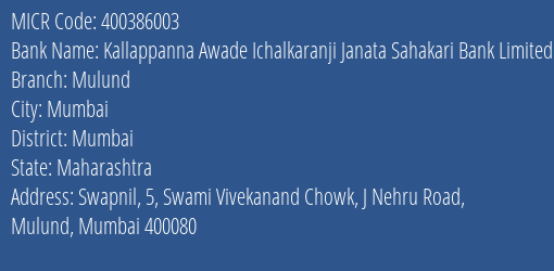 Kallappanna Awade Ichalkaranji Janata Sahakari Bank Limited Mulund MICR Code