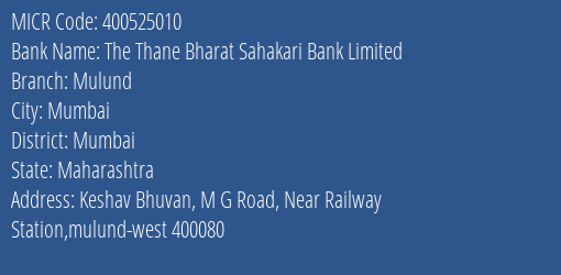 The Thane Bharat Sahakari Bank Limited Mulund MICR Code