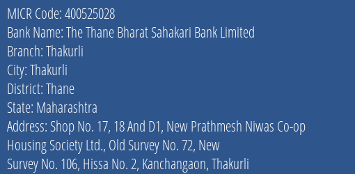 The Thane Bharat Sahakari Bank Limited Thakurli MICR Code