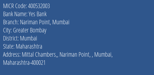 Yes Bank Nariman Point Mumbai MICR Code