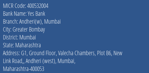 Yes Bank Andheri W Mumbai MICR Code