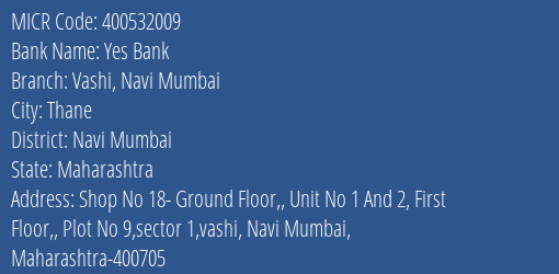 Yes Bank Vashi Navi Mumbai MICR Code