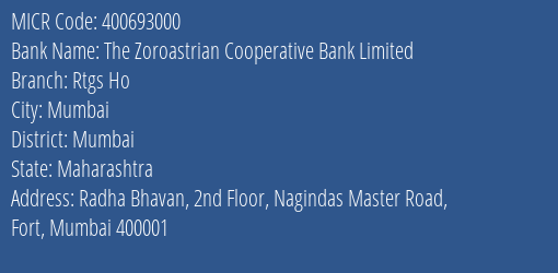 The Zoroastrian Cooperative Bank Limited Rtgs Ho MICR Code