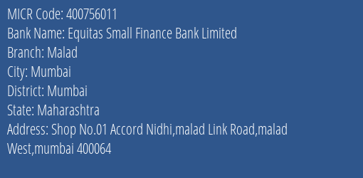 Equitas Small Finance Bank Limited Malad MICR Code