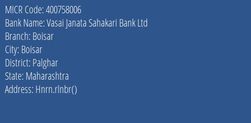 Vasai Janata Sahakari Bank Ltd Boisar MICR Code