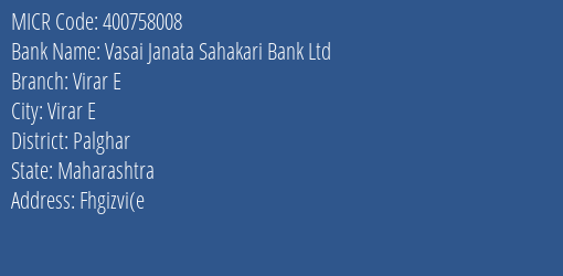 Vasai Janata Sahakari Bank Ltd Virar E MICR Code