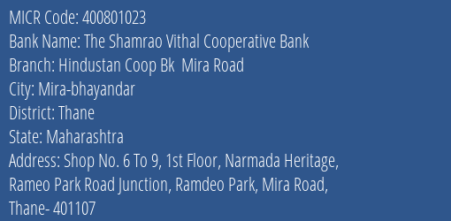The Shamrao Vithal Cooperative Bank Hindustan Coop Bk Mira Road MICR Code
