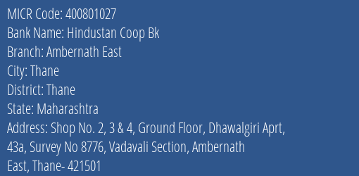 Hindustan Coop Bk Ambernath East MICR Code