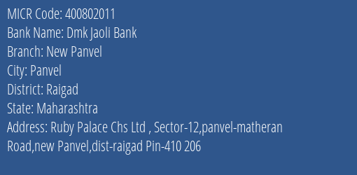 Dmk Jaoli Bank New Panvel MICR Code