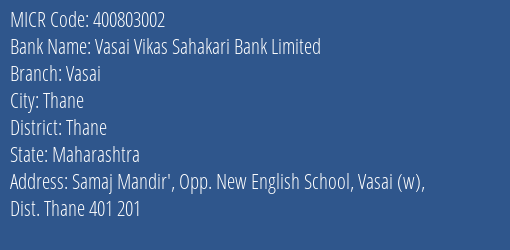 Vasai Vikas Sahakari Bank Limited Vasai MICR Code
