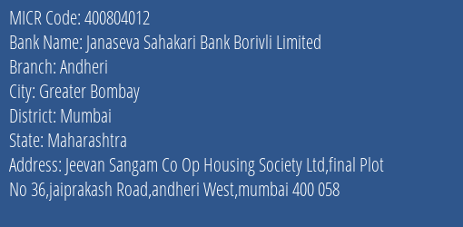 Janaseva Sahakari Bank Borivli Limited Andheri MICR Code