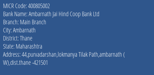Ambarnath Jai Hind Coop Bank Ltd Main Branch MICR Code