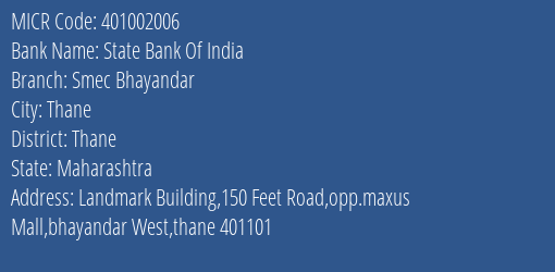 State Bank Of India Smec Bhayandar Branch Address Details and MICR Code 401002006